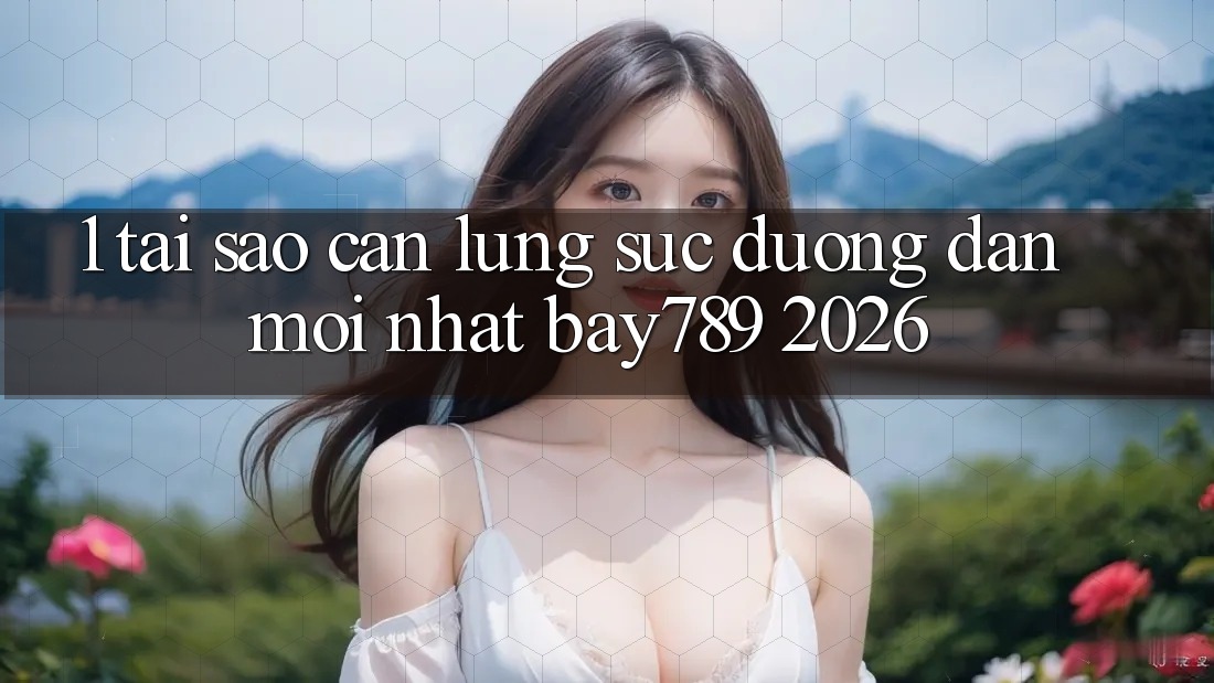 1. Tại Sao Cần Lùng sục Đường dẫn Mới nhất bay789 2026?