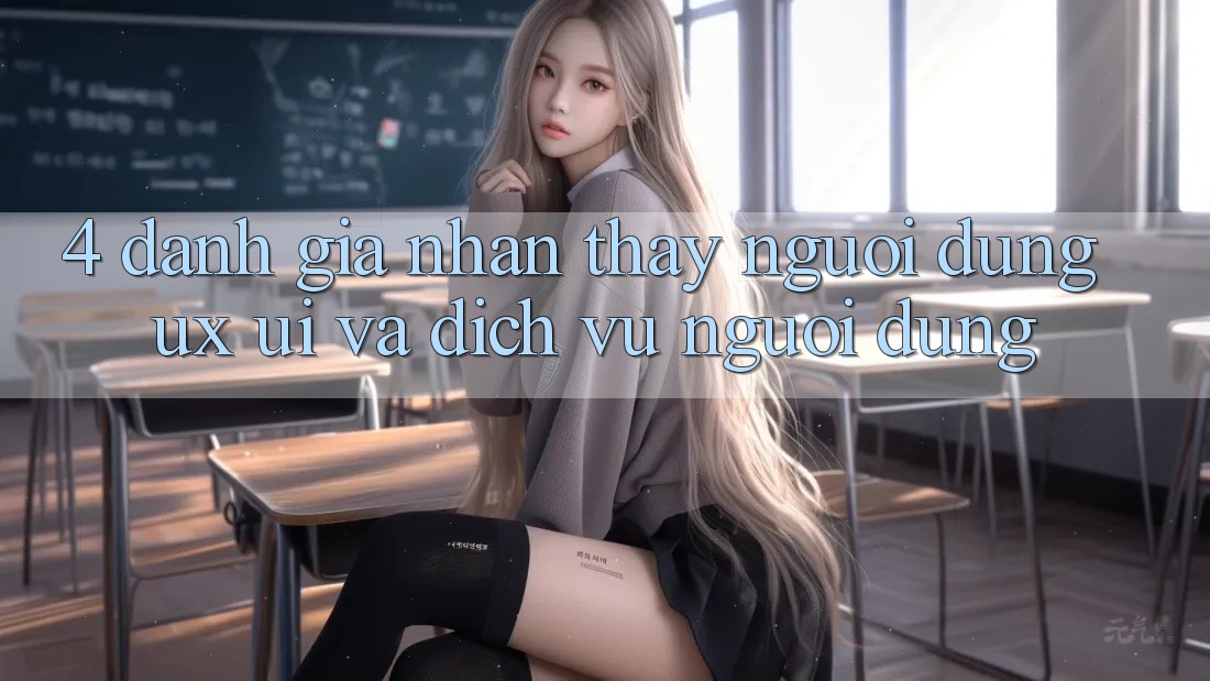 4. Đánh Giá Nhận thấy Người Dùng (UX/UI) Và Dịch Vụ Người dùng