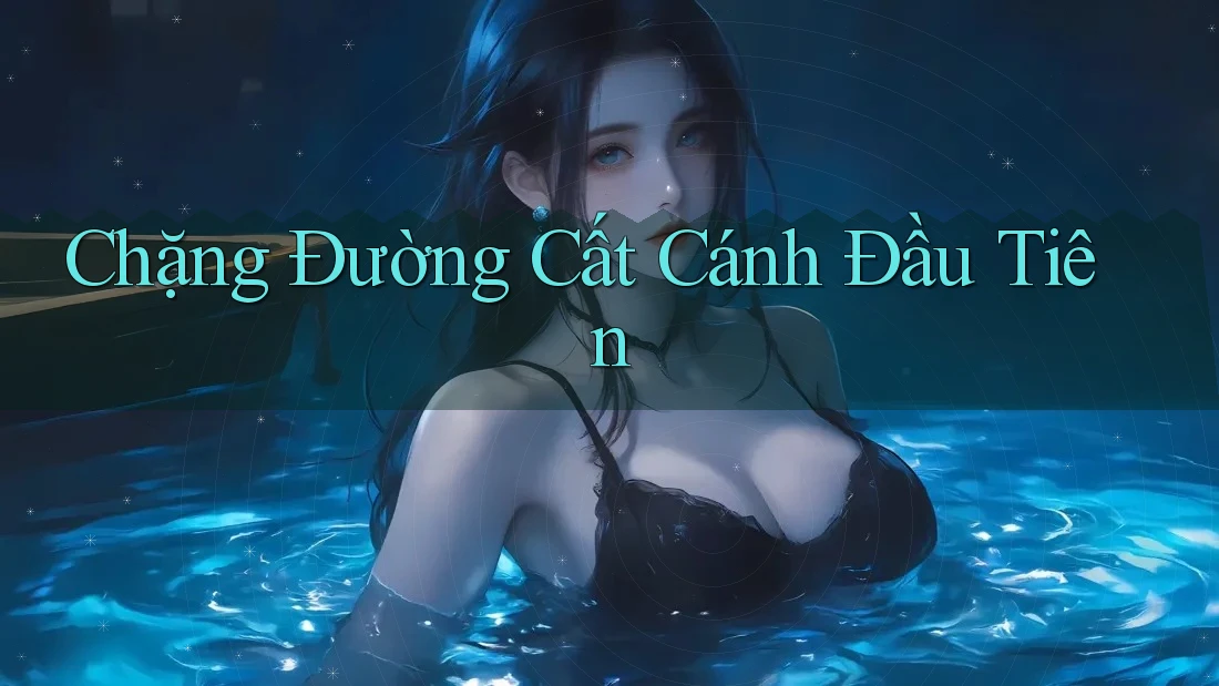Chặng Đường Cất Cánh Đầu Tiên