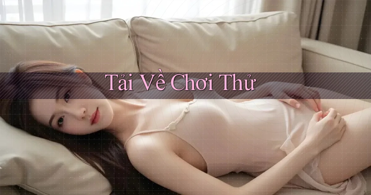 Tải về Chơi thử