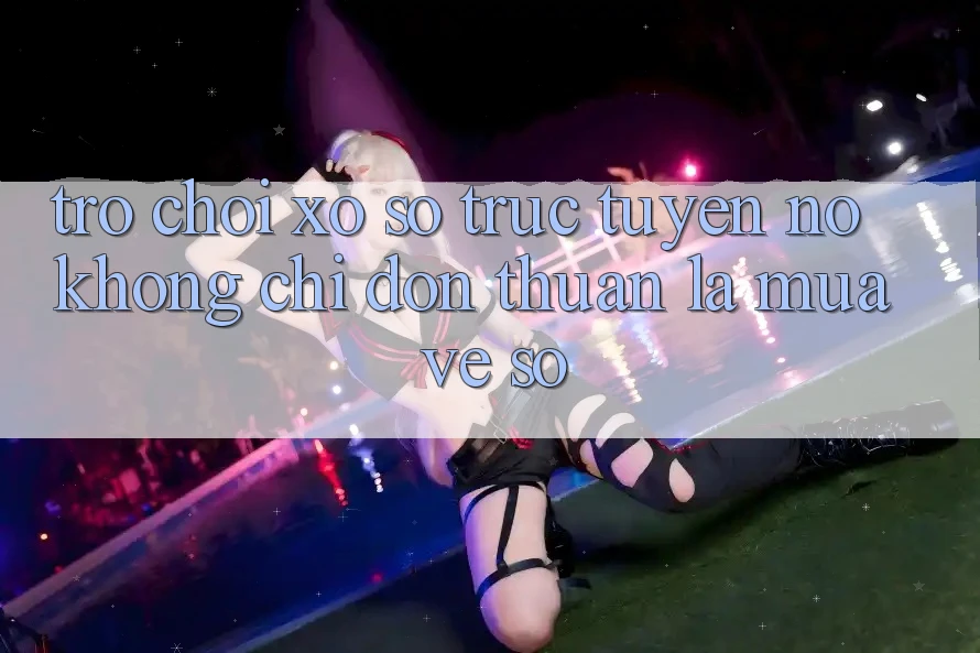 “Trò chơi xổ số trực tuyến” – Nó không chỉ đơn thuần là mua vé số