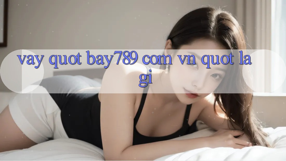 Vậy " bay789. com. vn" là gì?